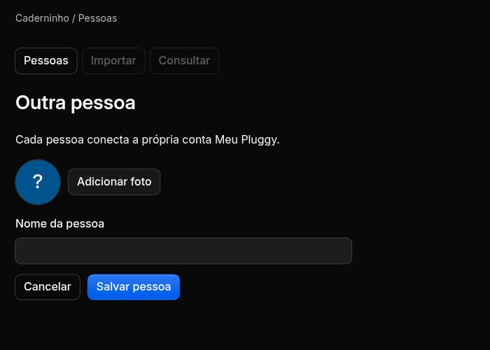 Tela Outra pessoa no Caderninho com nome vazio, foto opcional e botão Salvar pessoa.